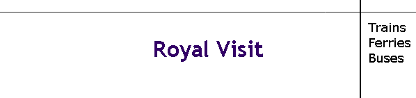 Royal Visit