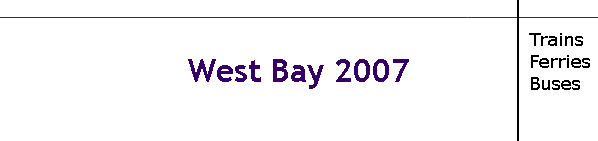 West Bay 2007