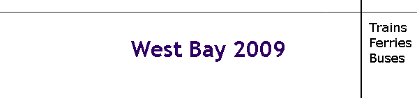 West Bay 2009