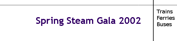 Spring Steam Gala 2002